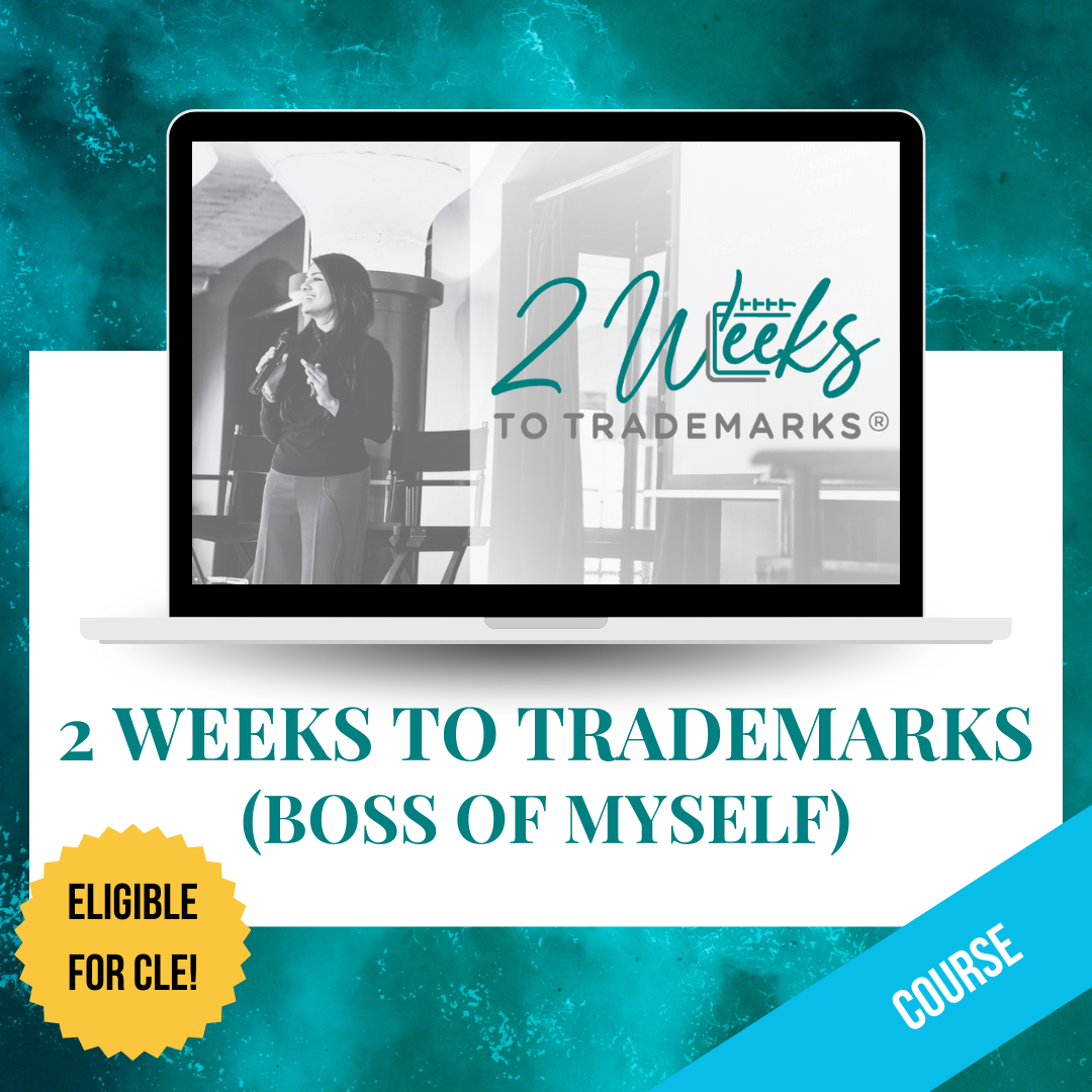 2 Weeks to Trademarks® (Boss of Myself)