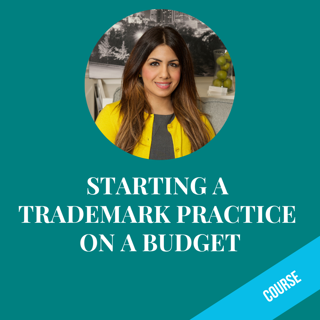 Starting a Trademark Practice on a Budget