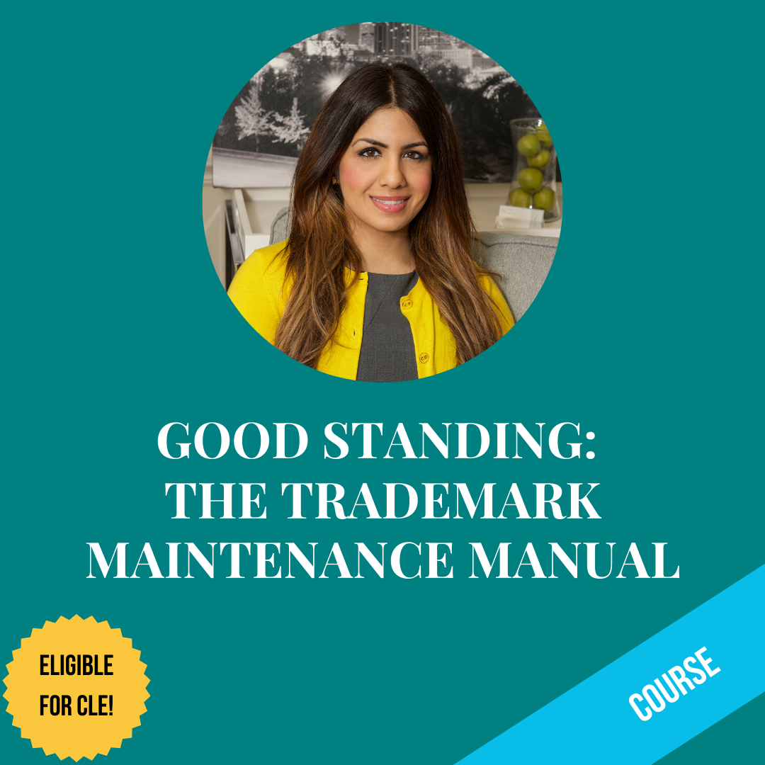 Good Standing: The Trademark Maintenance Manual